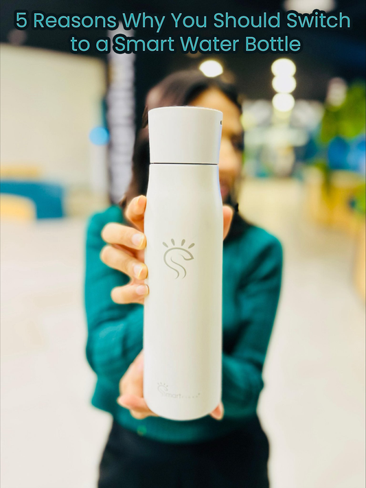 5 Reasons Why You Should Switch to a Smart Water Bottle