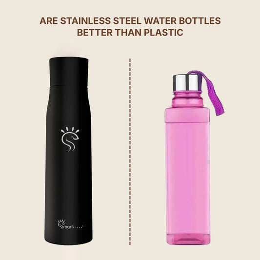 Are Stainless Steel Water Bottles Better Than Plastic